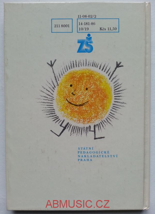 Zpěvník pro 5. ročník základní devítileté školy úprava písní: Petr Eben 1967