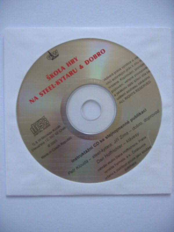Klouda P., Zima J.- ŠKOLA HRY NA STEEL-KYTARU & DOBRO + CD
