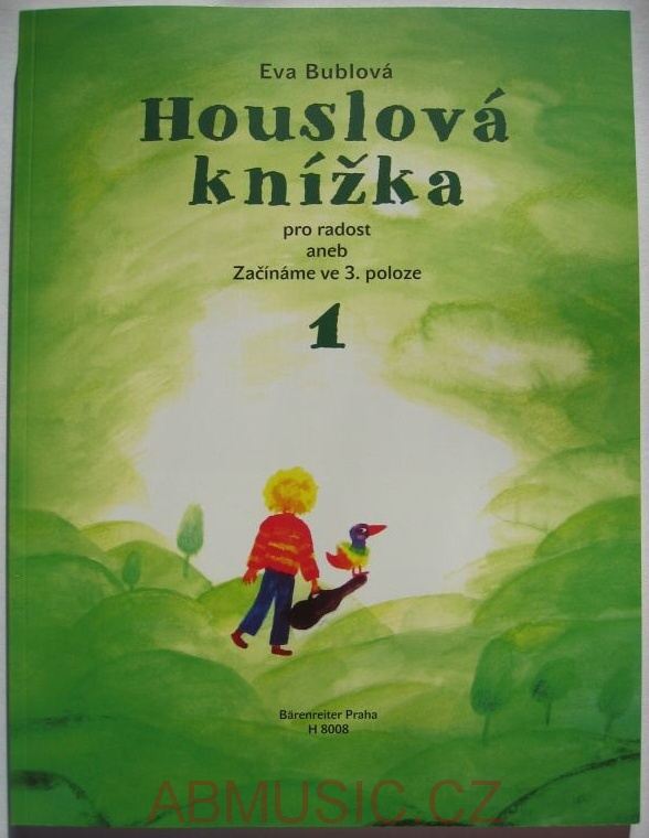 Bublová Eva - Houslová knížka pro radost 1