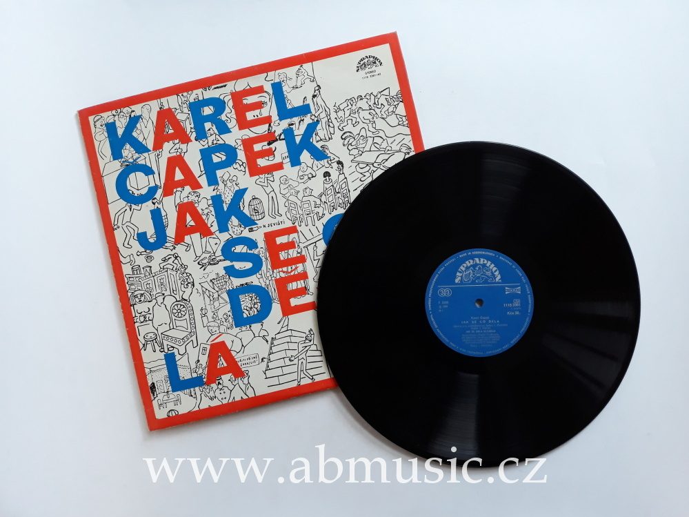 LP Karel Čapek - Jak se co dělá