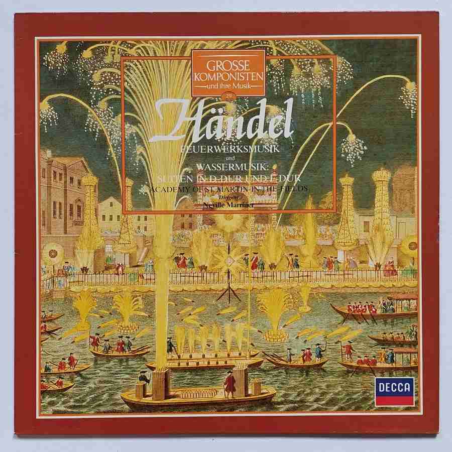 LP Georg Friedrich Händel - Feuerwerksmusik - Wassermusik suiten