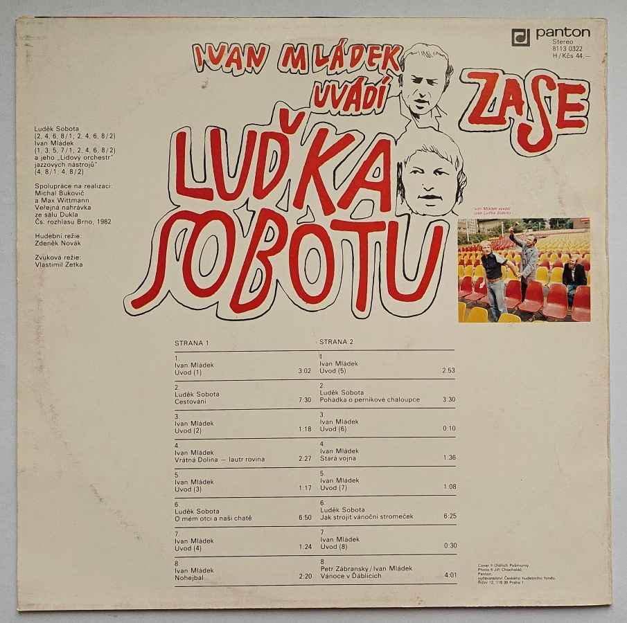 LP Ivan Mládek uvádí zase Luďka Sobotu