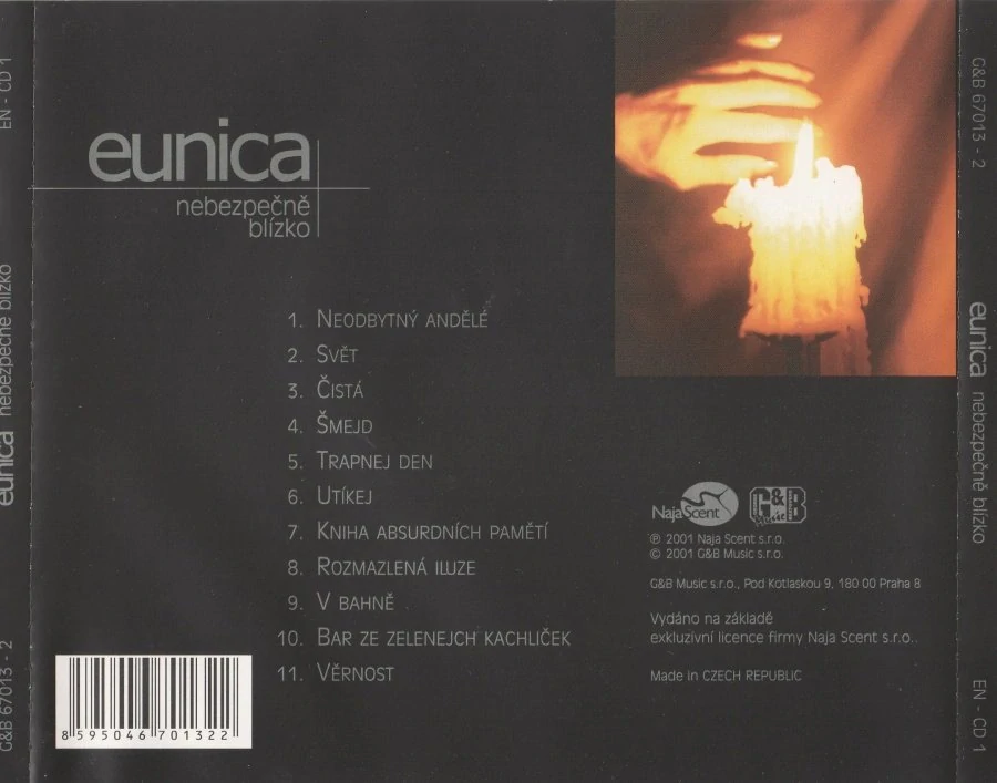 CD Eunica - Nebezpečně blízko