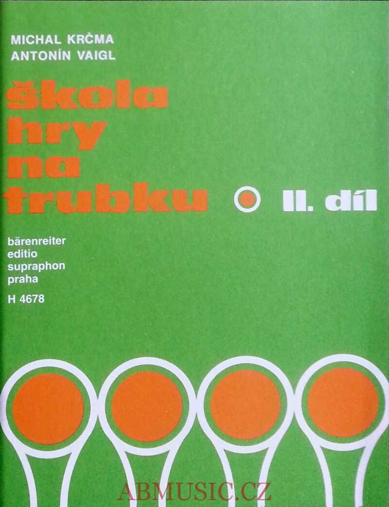 Krčma Michal, Vaigl Antonín - Škola hry na trubku, II. díl  Noty 