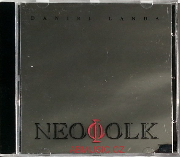 Daniel Landa - NEOFOLK Originální původní vydání !!!