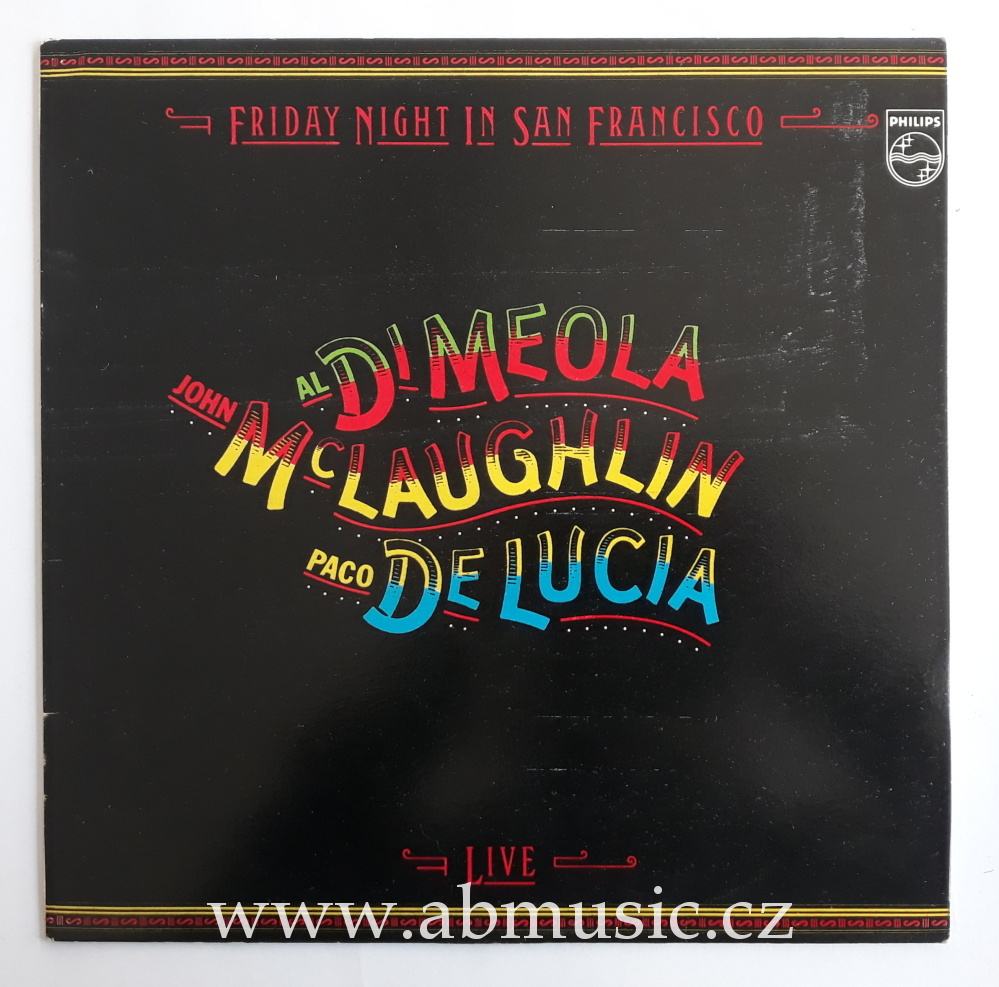 LP Al Di Meola / John McLaughlin / Paco De Lucia Friday Night In San Francisco