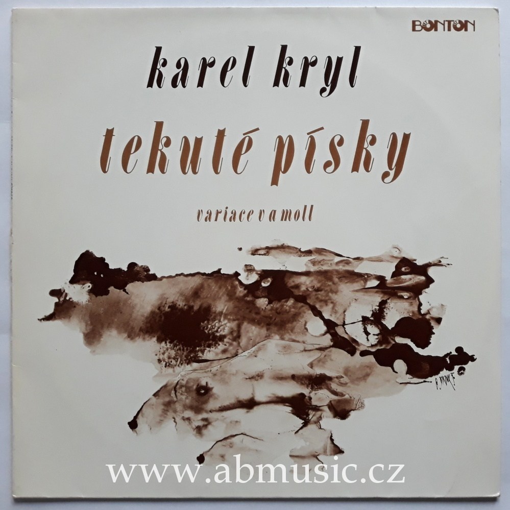 LP Karel Kryl - Tekuté písky .