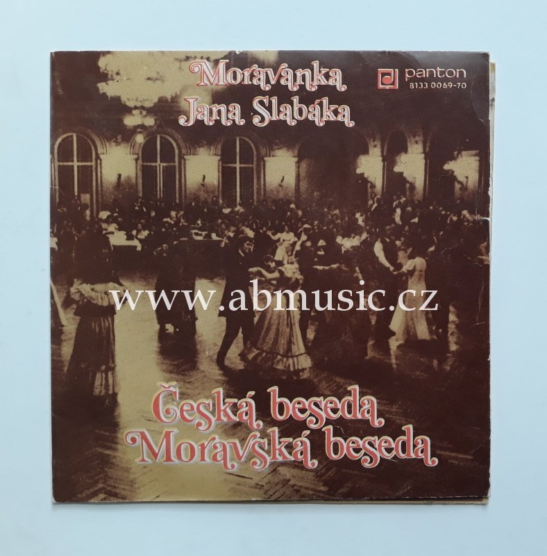 2 EP Moravanka Jana Slabáka ‎– Česká Beseda , Moravská Beseda