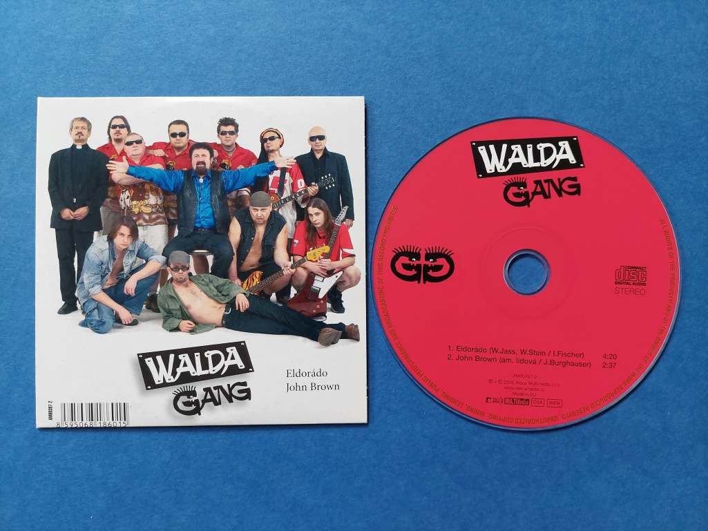 CD Walda Gang - Eldorádo , John Brown - Singl