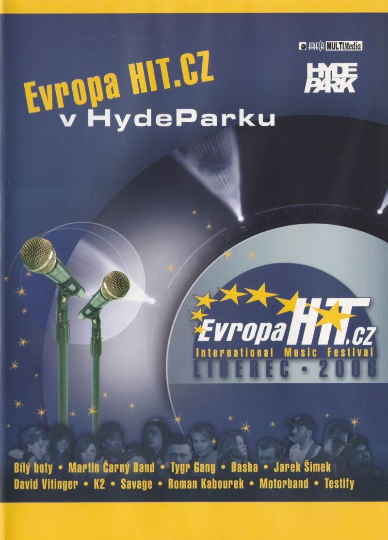 Evropa HIT.CZ - V Hydeparku Liberec 2006