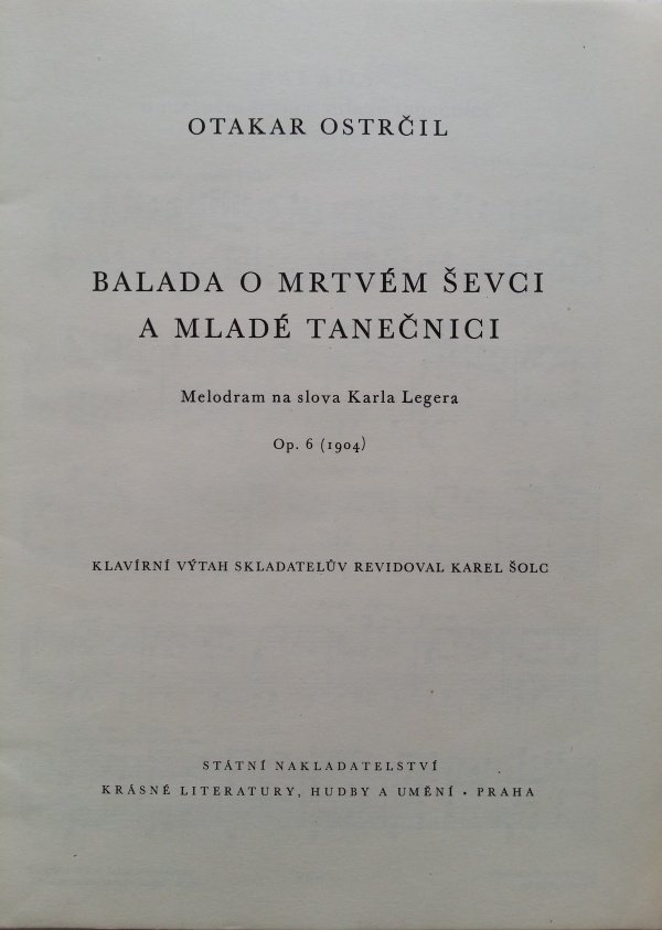 Otakar Ostrčil - Balada o mrtvém ševci a mladé tanečnici, op. 6 