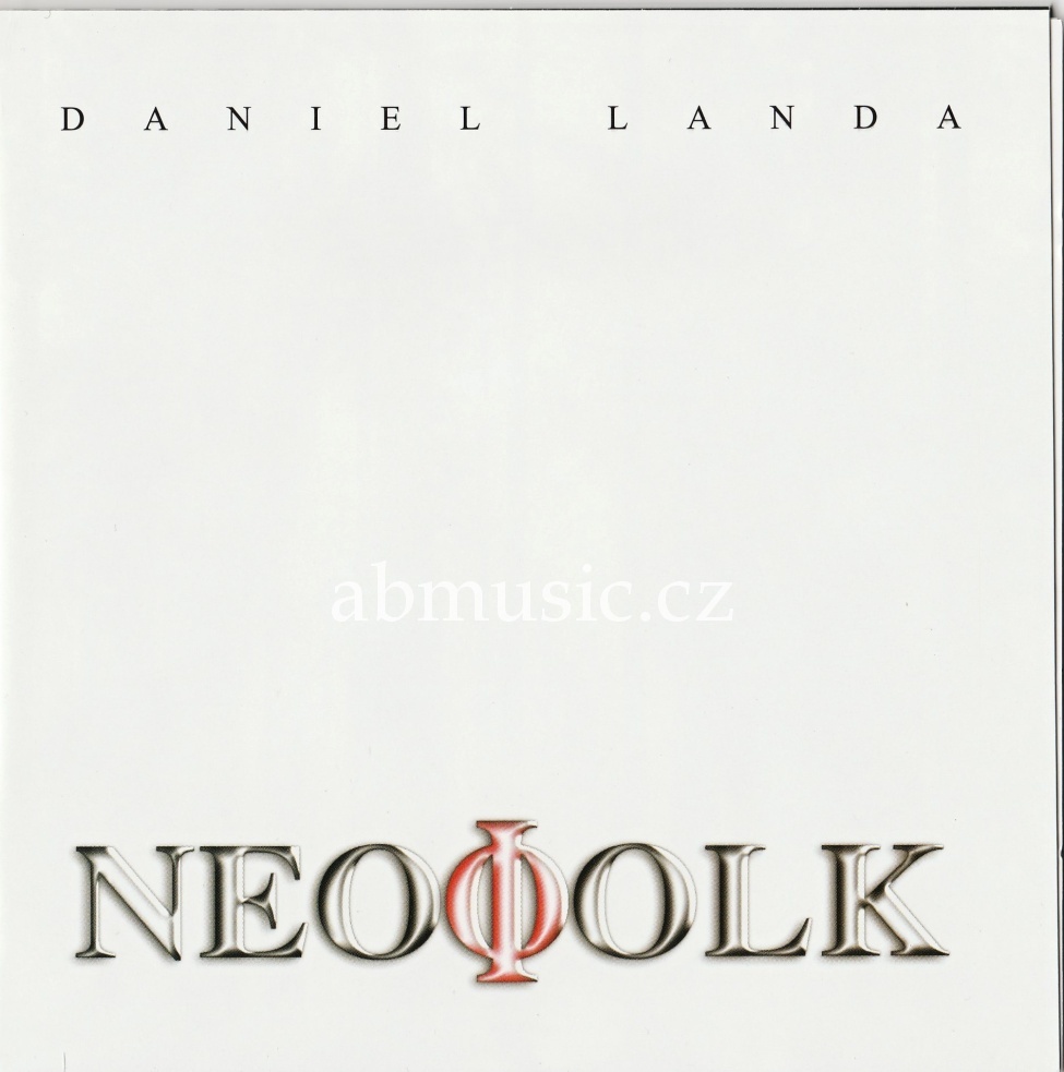 Daniel Landa - NEOFOLK Originální původní vydání !!!