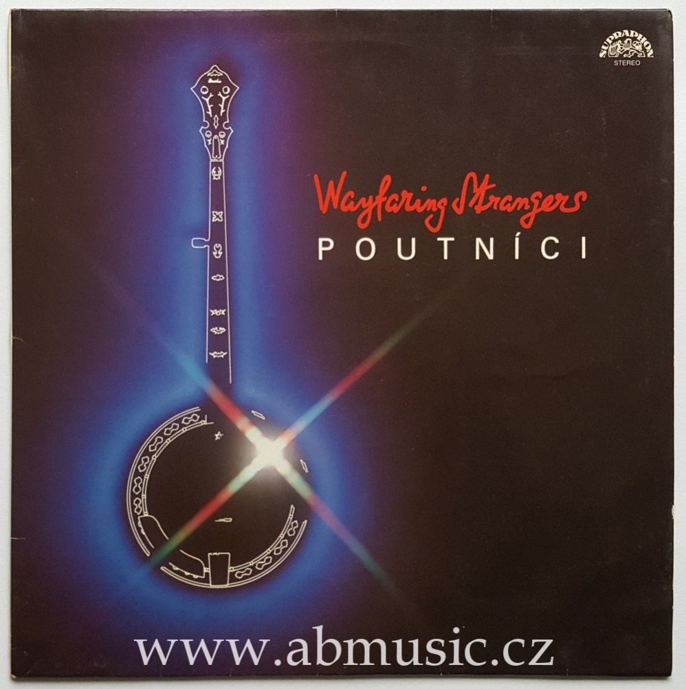 LP Poutníci - Wayfaring Strangers