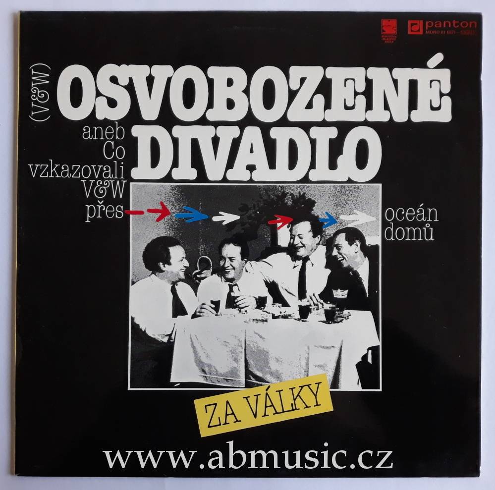 LP Osvobozené divadlo za války aneb Co vzkazovali V+W přes oceán domů 1990