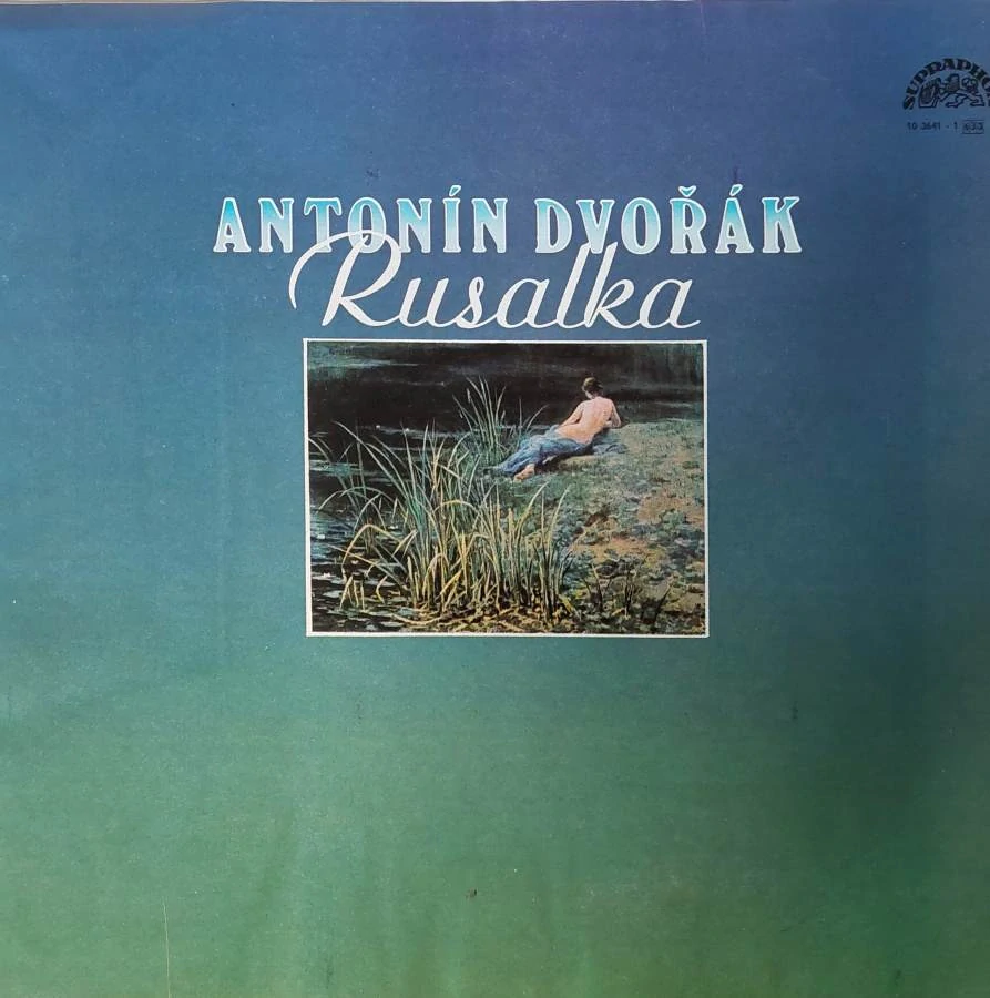 3 LP Antonín Dvořák - RUSALKA 