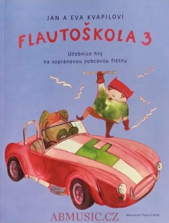 Flautoškola 3 - Učebnice hry na sopránovou zobcovou flétnu