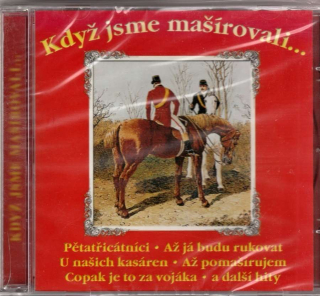 CD Když jsme mašírovali