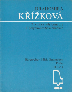 Křížková Drahomíra - 2. knížka polyfonní hry