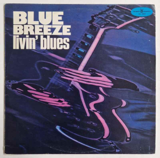LP Livin´ blues - BLUE BREEZE