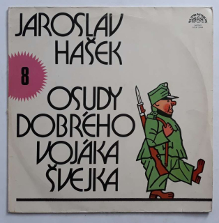LP Osudy dobrého vojáka Švejka 8 - Jaroslav Hašek 