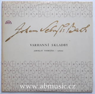 LP Johann Sebastian Bach - Varhanní skladby