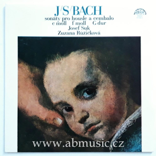 LP Johann Sebastian Bach Sonáty pro housle a cembalo Josef Suk , Zuzana Růžičková