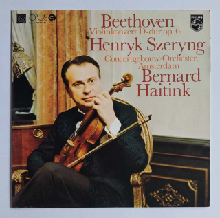 LP Ludwig Van Beethoven - Violinkonzert D-dur op. 61 Henryk Szeryng