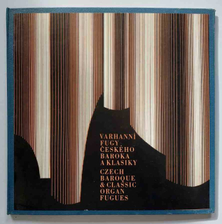 LP VARHANNÍ FUGY ČESKÉHO BAROKA