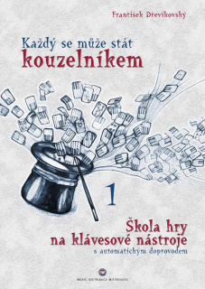 František Dřevikovský - Každý se může stát kouzelníkem 1