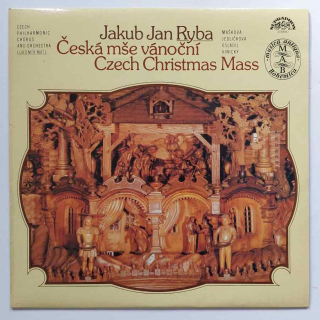 LP Jakub Jan Ryba - Česká mše vánoční - Czech Christmas Mass