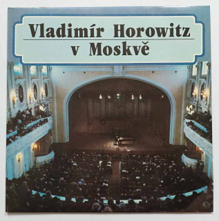 LP Vladimír Horowitz v Moskvě