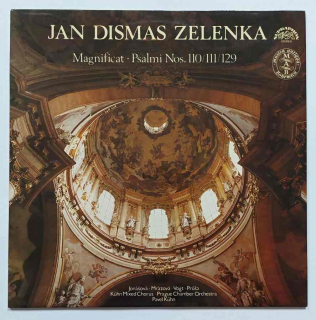 LP JAN DISMAS ZELENKA - Magnificat - Psalmi Nos. 110/111/129
