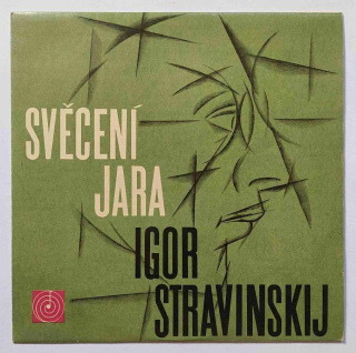 LP IGOR STRAVINSKIJ - SVĚCENÍ JARA