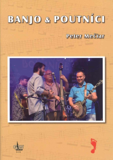 Peter Mečiar - Banjo & Poutníci + DVD