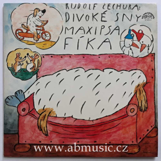 2 LP Divoké sny Maxipsa Fíka - Rudolf Čechura