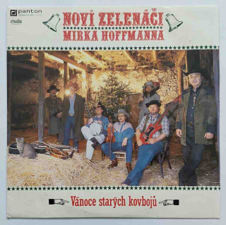 LP Noví Zelenáči Mirka Hoffmanna - Vánoce starých kovbojů