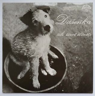 LP Karel Čapek - Dášenka čili život štěněte