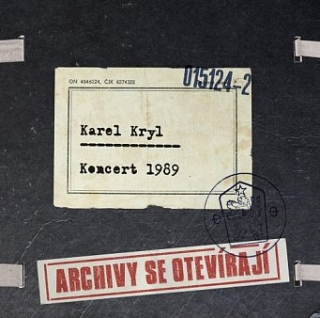 KAREL KRYL - Archivy se otevírají ...  koncert 1989 , CD