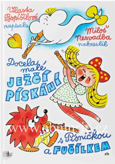 Docela malé ježčí pískání Vlasta Pospíšilová