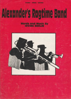 Irving Berlin Alexander´s Ragtime Band noty