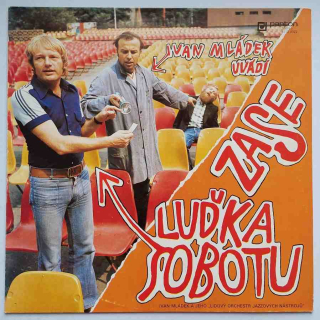 LP Ivan Mládek uvádí zase Luďka Sobotu
