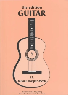 The Edition Guitar 12 Johann Kaspar Mertz