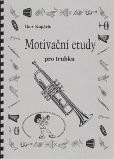 Ikov Kopáčik - Motivační etudy pro trubku 