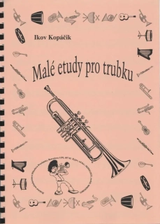 Ikov Kopáčik - Malé etudy pro trubku