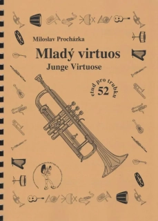 Miloslav Procházka - Mladý virtuos 52 etud pro trubku