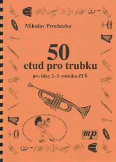 Miloslav Procházka - 50 etud pro trubku