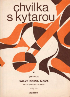 Chvilka s kytarou 2 - Salve Bossa Nova
