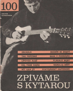 Zpíváme s kytarou 100 - Píseň pro Rudolfa III.