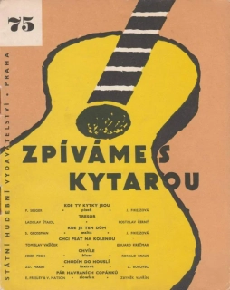 Zpíváme s kytarou 75 - Elvis Presley , Peter Seeger - Kde ty kytky jsou