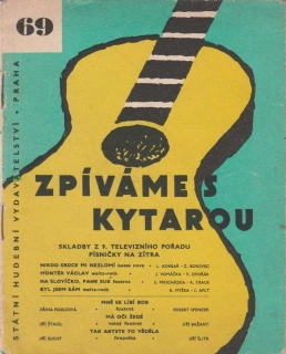 Zpíváme s kytarou 69 - Skladby z 9. televizního pořadu Písničky na zitra